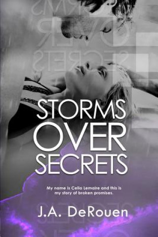 Kniha Storms Over Secrets J a Derouen