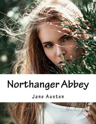 Kniha Northanger Abbey Jane Austen