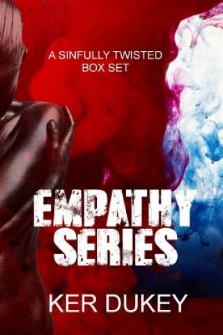 Könyv The Empathy Series: Empathy, Desolate, Vacant, Deadly Ker Dukey