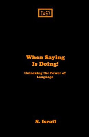 Book When Saying is Doing S Israil