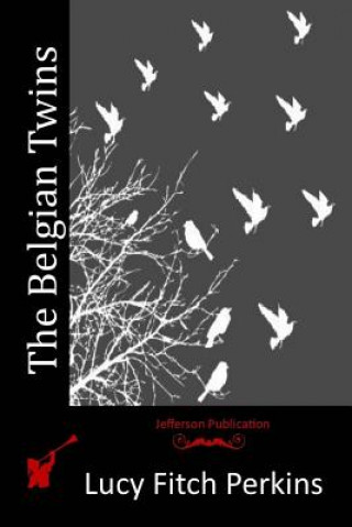 Libro The Belgian Twins Lucy Fitch Perkins