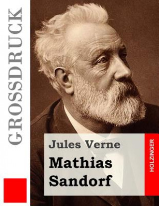 Kniha Mathias Sandorf (Großdruck) Jules Verne