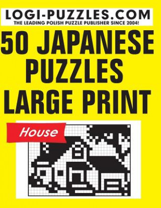 Kniha 50 Japanese Puzzles - Large Print Logi Puzzles