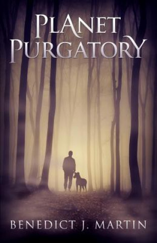 Book Planet Purgatory Benedict Martin