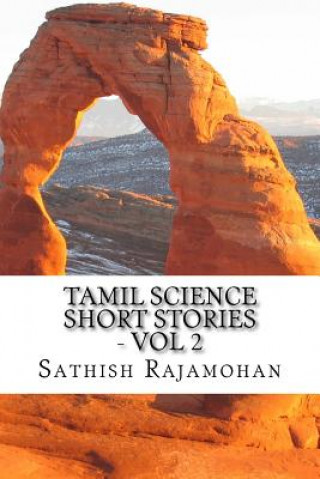 Könyv Tamil Science Short Stories - Vol 2 Sathish Rajamohan