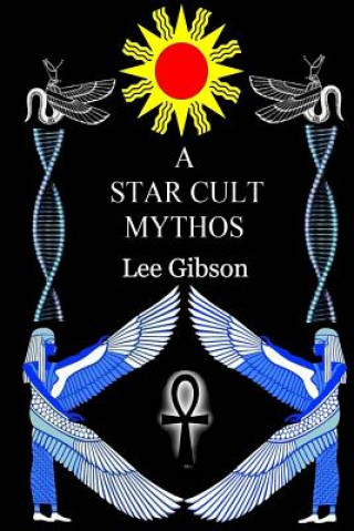 Book A Star Cult Mythos Lee Gibson