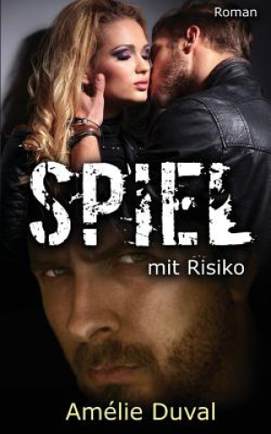 Knjiga Spiel mit Risiko Amelie Duval