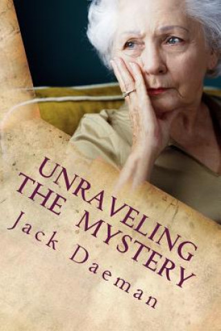 Libro Unraveling the Mystery Jack McGiver Daeman