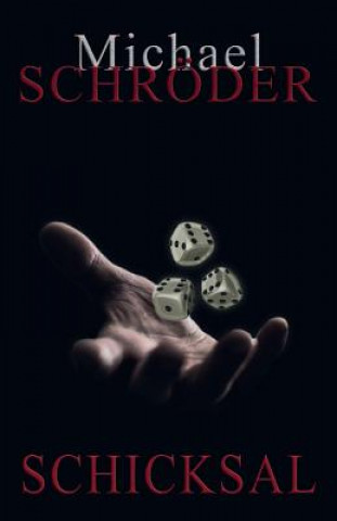 Knjiga Schicksal Michael Schroder