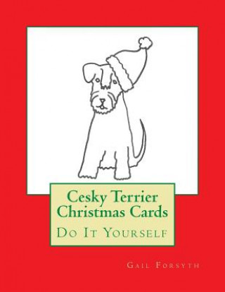 Libro Cesky Terrier Christmas Cards: Do It Yourself Gail Forsyth