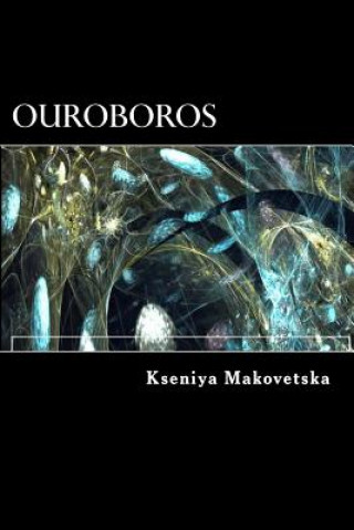 Knjiga Ouroboros Oksana Tkachenko