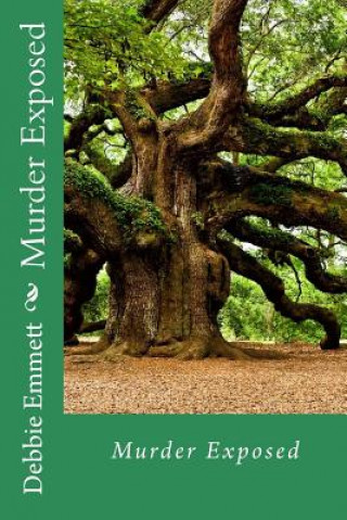 Boek Murder Exposed Mrs Debbie Joy Emmett Pastor