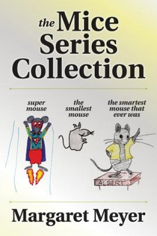 Kniha The Mice Series Collection Margaret Meyer