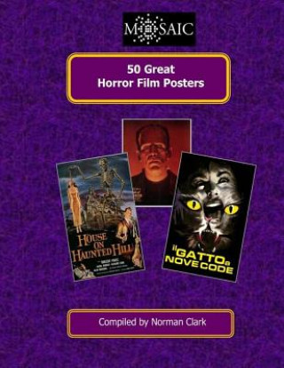 Kniha 50 Great Horror Film Posters Norman Clark