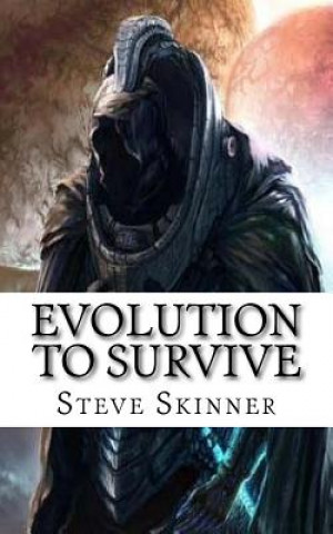 Kniha Evolution to Survive MR Steve Skinner