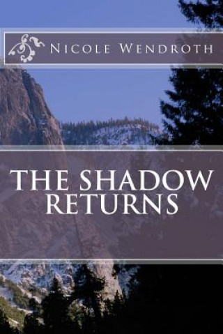 Book The Shadow Returns Nicole Wendroth
