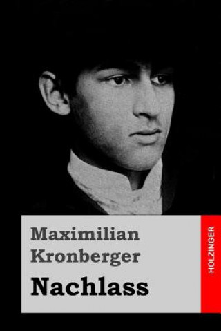 Könyv Nachlass Maximilian Kronberger