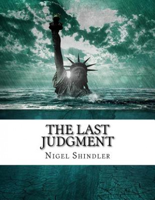 Książka The Last Judgment: The Tower: Book IV Nigel Shindler