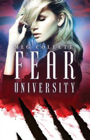 Książka Fear University Meg Collett