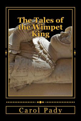 Carte The Tales of the Wimpet King Carol Pady