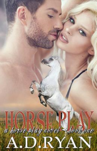 Book Horse Play A D Ryan