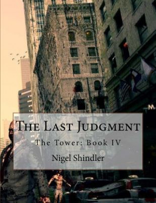 Kniha The Last Judgment: The Tower: Book IV Nigel Shindler