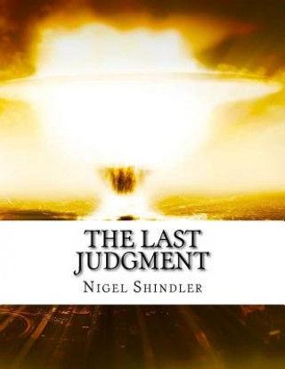 Książka The Last Judgment: The Tower: Book IV Nigel Shindler