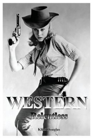 Buch Western: Relentless Klint Douglas