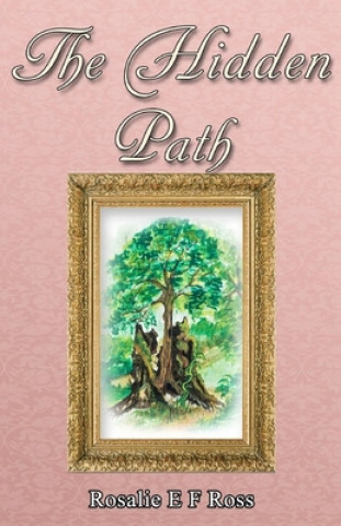 Knjiga The Hidden Path Rosalie E F Ross