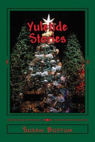 Knjiga Yuletide Stories Susan Buffum