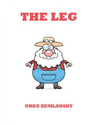 Knjiga The Leg Greg Zemlansky
