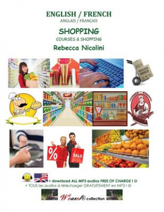 Book Anglais / Francais: Courses & Shopping: Version noir & blanc Rebecca Nicolini