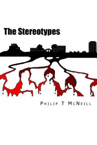 Kniha The Stereotypes Philip T McNeill