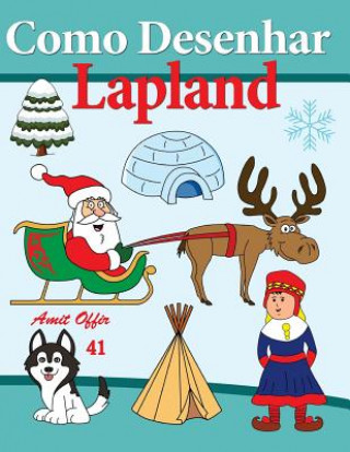 Könyv Como Desenhar Lapland Amit Offir