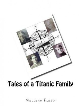 Kniha Tales of a Titanic Family William Russo