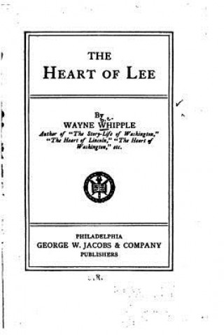 Kniha The Heart of Lee Wayne Whipple