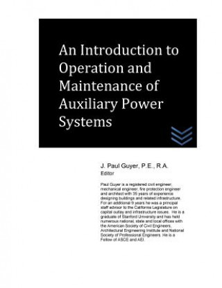 Carte An Introduction to Operation and Maintenance of Auxiliary Power Systems J Paul Guyer