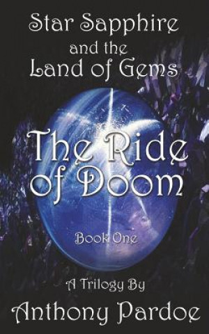 Книга The Ride of Doom Anthony Pardoe