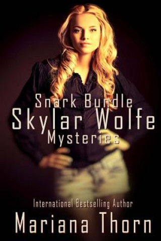 Knjiga Skylar Wolfe Snark Bundle Mariana Thorn