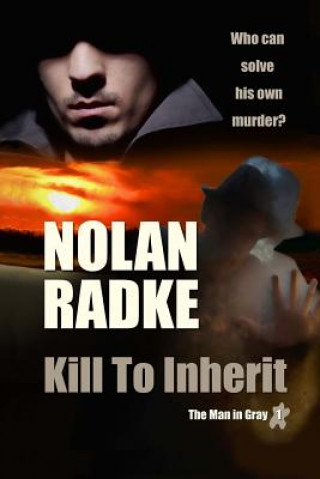 Buch Kill to Inherit Nolan Radke