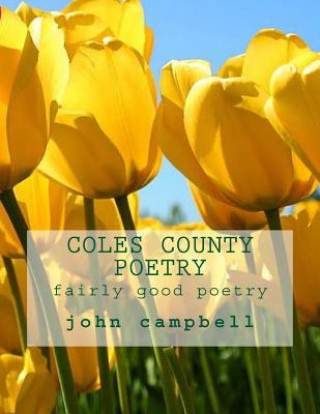 Kniha coles county poetry MR John P Campbell