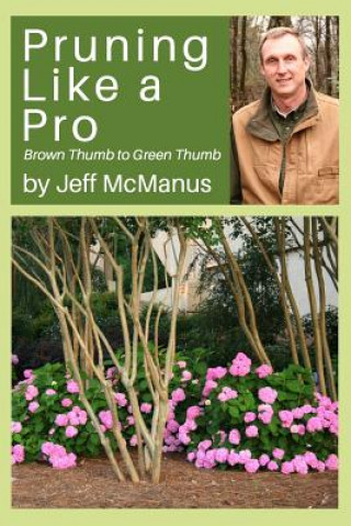 Książka Pruning Like a Pro Jeff McManus
