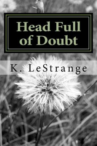 Kniha Head Full of Doubt K Lestrange