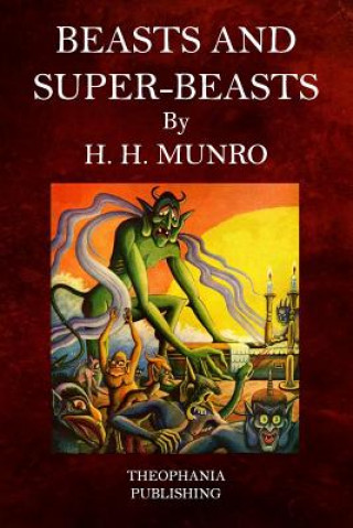 Carte Beasts and Super-Beasts H H Munro