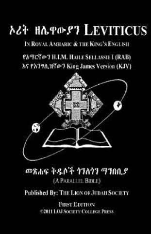 Książka Leviticus In Amharic and English (Side-by-Side): The Third Book Of Moses Lion of Judah Society