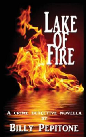 Könyv Lake of Fire Billy Pepitone