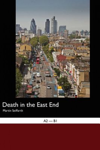 Книга English Easy Reader: Death in the East End Martin Seiffarth