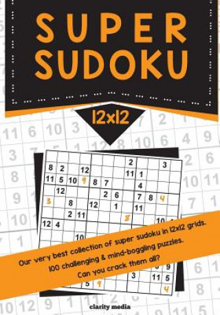 Könyv 12x12 Super Sudoku Clarity Media