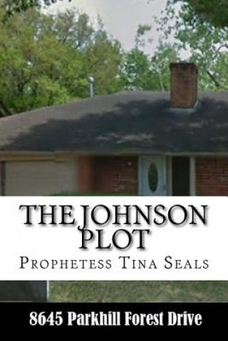 Knjiga The Johnson Plot Prophetess Tina Seals