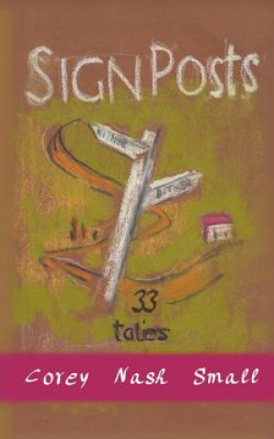 Knjiga Signposts Corey Nash Small